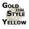 Stahl 316L - GOLD STYLE / YELLOW