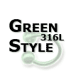 Steel 316L- GREEN STYLE